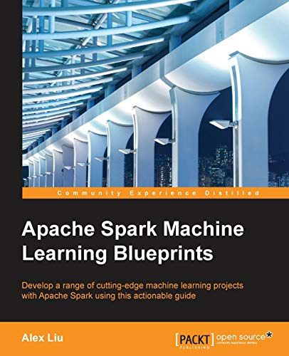 Beispielbild fr Apache Spark Machine Learning Blueprints zum Verkauf von Chiron Media
