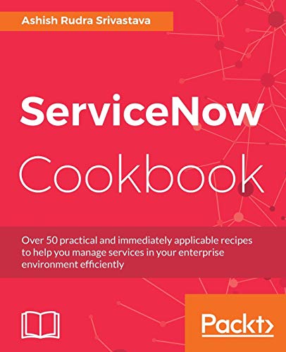 Stock image for ServiceNow Cookbook for sale by SecondSale