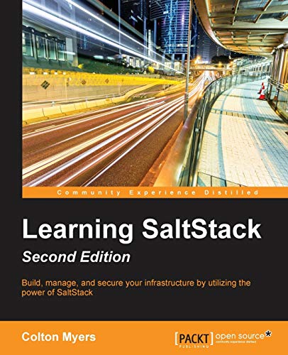 Imagen de archivo de Learning SaltStack - Second Edition: Build, manage, and secure your infrastructure with the power of SaltStack a la venta por Chiron Media