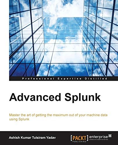 9781785884351: Advanced Splunk