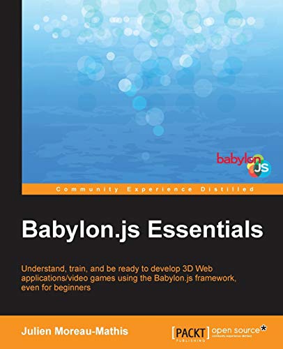 Stock image for Babylon.JS Essentials for sale by Chiron Media