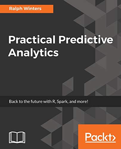 9781785886188: Practical Predictive Analytics