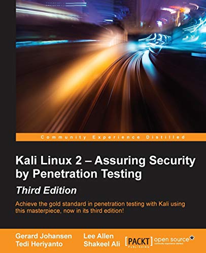 Immagine dell'editore per Kali Linux 2 ? Assuring Security by Penetration Testing - Third Edition: Achieve the gold standard in penetration testing with Kali using this masterpiece, now in its third edition! venduto da Bahamut Media