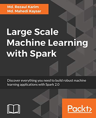 9781785888748: Large Scale Machine Learning with Spark