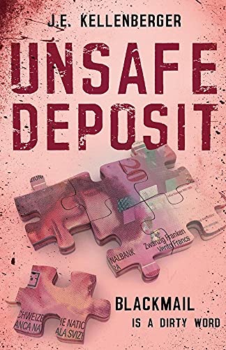 Imagen de archivo de Unsafe Deposit a la venta por AwesomeBooks