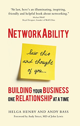 Beispielbild fr Networkability: Building Your Business One Relationship at a Time zum Verkauf von WorldofBooks