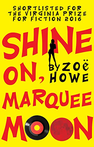 Beispielbild fr Shine on, Marquee Moon zum Verkauf von WorldofBooks