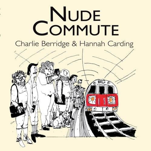 Stock image for Nude Commute for sale by Better World Books Ltd