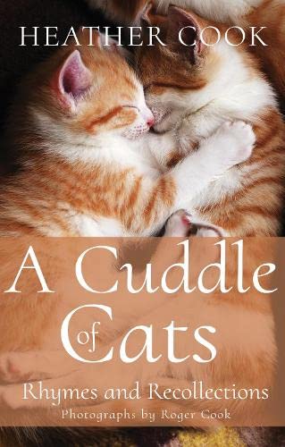 Beispielbild fr A Cuddle of Cats: Rhymes and Recollections zum Verkauf von WorldofBooks