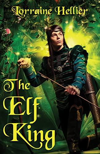 The Elf King (Paperback) - Lorraine Hellier