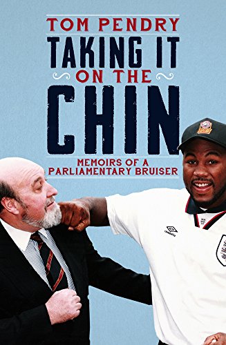 Stock image for Taking It On The Chin: Memoirs of a Parliamentary Bruiser: Memoirs of a Parlimentary Bruiser for sale by WorldofBooks