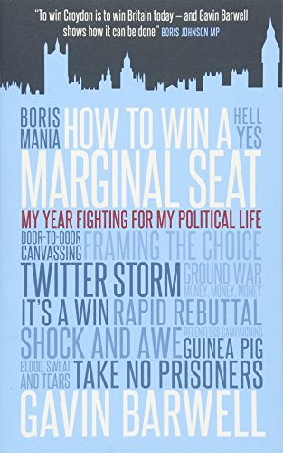 9781785900471: How to Win a Marginal Seat