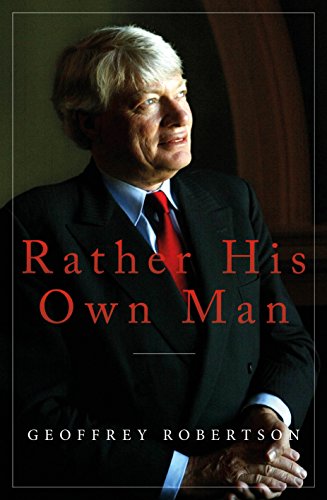 Imagen de archivo de Rather His Own Man: In Court with Tyrants, Tarts and Troublemakers a la venta por WorldofBooks