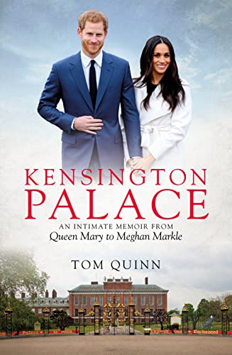 Beispielbild fr Kensington Palace: An Intimate Memoir from Queen Mary to Meghan Markle (Biteback Publishing) zum Verkauf von WorldofBooks