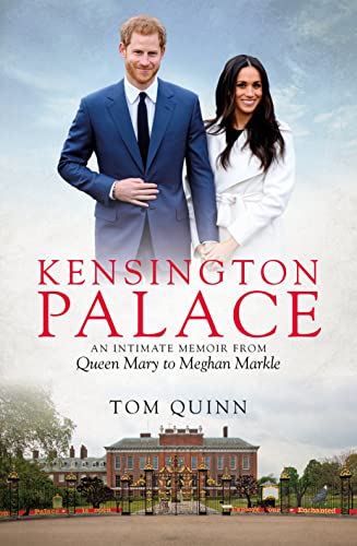 Imagen de archivo de Kensington Palace: An Intimate Memoir from Queen Mary to Meghan Markle (Biteback Publishing) a la venta por SecondSale