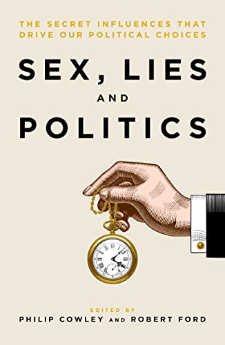 Imagen de archivo de Sex, Lies and Politics a la venta por Books From California