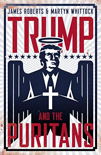 Imagen de archivo de Trump and the Puritans a la venta por ThriftBooks-Dallas