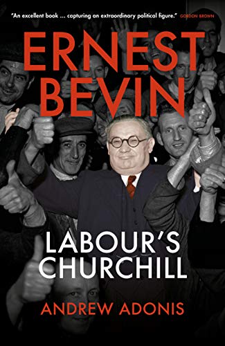Stock image for Ernest Bevin Labour's Churchill for sale by Bookmans