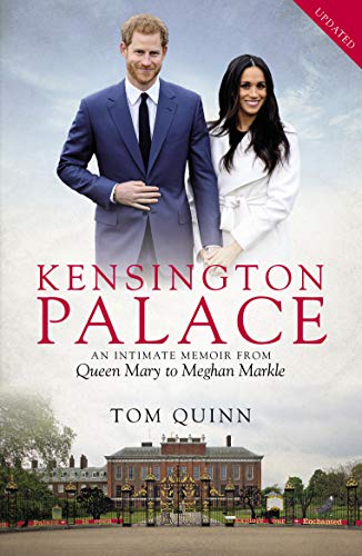 Beispielbild fr Kensington Palace: An Intimate Memoir from Queen Mary to Meghan Markle zum Verkauf von WorldofBooks