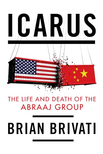 Stock image for Icarus: The Life and Death of the Abraaj Group for sale by Books-FYI, Inc.