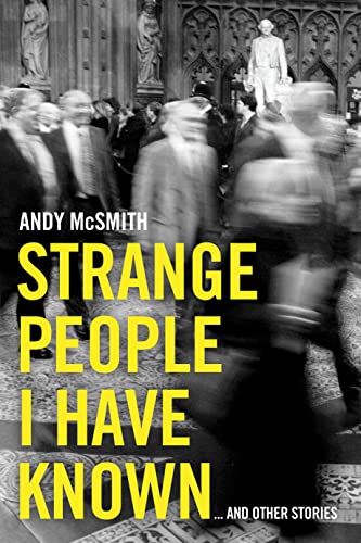 9781785908057: Strange People I Have Known: ... And Other Stories