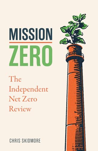 Beispielbild fr Mission Zero: The Independent Net Zero Review zum Verkauf von WorldofBooks