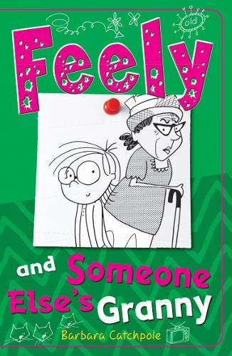 Imagen de archivo de Feely and Someone Else's Granny (Feely Tonks) a la venta por WorldofBooks
