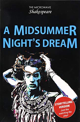 Stock image for A Midsummer Night's Dream (Microwave Shakespeare) for sale by WorldofBooks