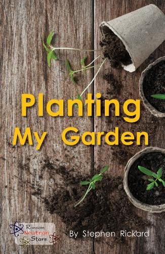 Beispielbild fr Planting My Garden (Neutron Stars) zum Verkauf von WorldofBooks