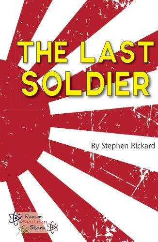 Stock image for The Last Soldier (Neutron Stars) for sale by WorldofBooks