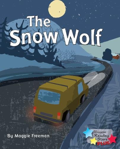 Stock image for The Snow Wolf Reading Stars Plus for sale by PBShop.store US