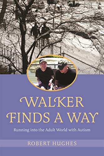 Beispielbild fr Walker Finds a Way : Running into the Adult World with Autism zum Verkauf von Better World Books