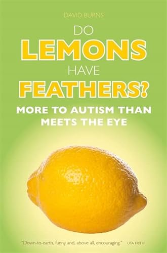 Beispielbild fr Do Lemons Have Feathers? zum Verkauf von Blackwell's