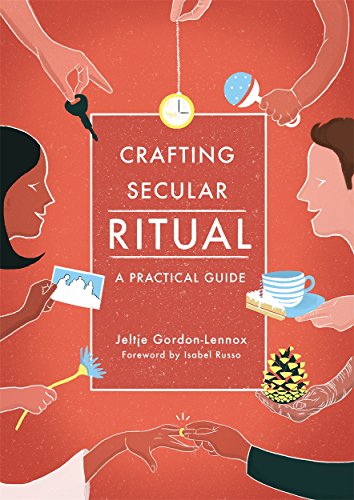 Imagen de archivo de Crafting Secular Ritual: A Practical Guide a la venta por AwesomeBooks