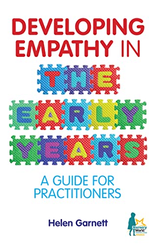 Stock image for Developing Empathy in the Early Years: A Guide for Practitioners for sale by Chiron Media