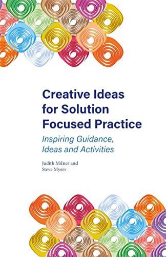 Stock image for Creative Ideas for Solution Focused Practice for sale by Books From California
