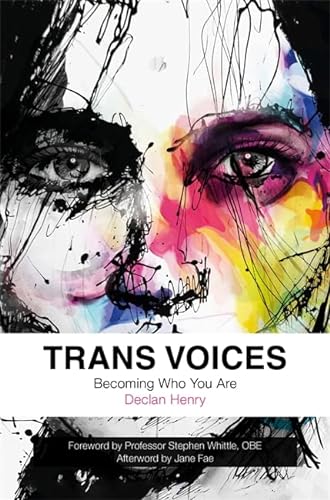 Stock image for Trans Voices: Becoming Who You Are for sale by WorldofBooks