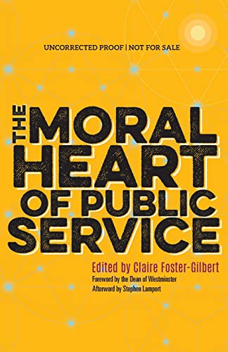 Beispielbild fr The Moral Heart of Public Service zum Verkauf von AwesomeBooks