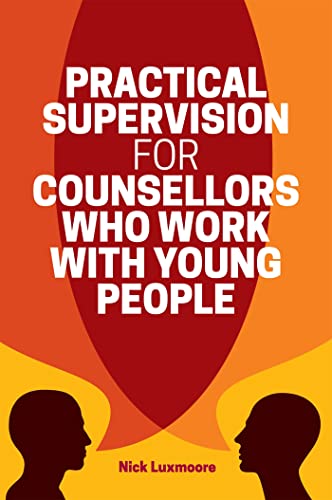Beispielbild fr Practical Supervision for Counsellors Who Work With Young People zum Verkauf von Blackwell's
