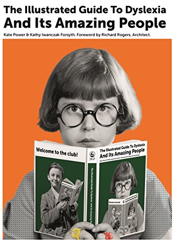 Beispielbild fr The Illustrated Guide to Dyslexia and Its Amazing People zum Verkauf von WorldofBooks