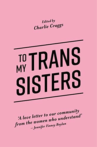 Stock image for To My Trans Sisters for sale by Russell Books