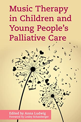 Beispielbild fr Music Therapy in Children and Young People's Palliative Care zum Verkauf von Blackwell's