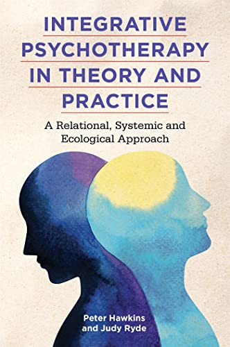 Beispielbild fr Integrative Psychotherapy in Theory and Practice zum Verkauf von Blackwell's