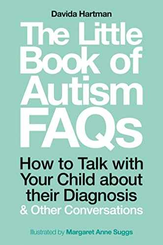 Imagen de archivo de The Little Book of Autism FAQs : How to Talk with Your Child about Their Diagnosis and Other Conversations a la venta por Better World Books