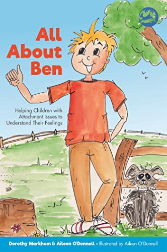 9781785924996: All About Ben: Helping Children With Attachment Issues to Understand Their Feelings
