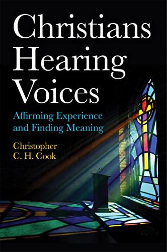 Beispielbild fr Christians Hearing Voices zum Verkauf von Emerald Green Media