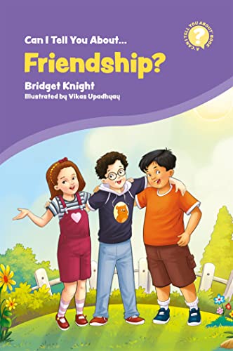 9781785925436: Can I Tell You About Friendship?: A Helpful Introduction for Everyone