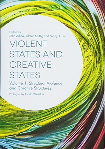 Stock image for Violent States and Creative States (Volume 1): Structural Violence and Creative Structures for sale by Chiron Media