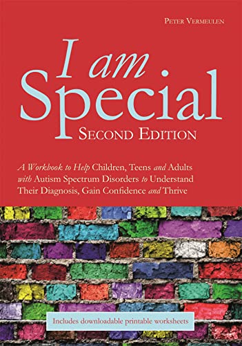 Stock image for I am Special: A Workbook to Help Children, Teens and Adults with Autism Spectrum Disorders to Understand Their Diagnosis, Gain Confidence and Thrive for sale by Emerald Green Media