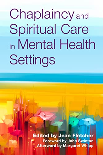 Beispielbild fr Chaplaincy and Spiritual Care in Mental Health Settings zum Verkauf von Revaluation Books